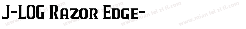 J-LOG Razor Edge字体转换